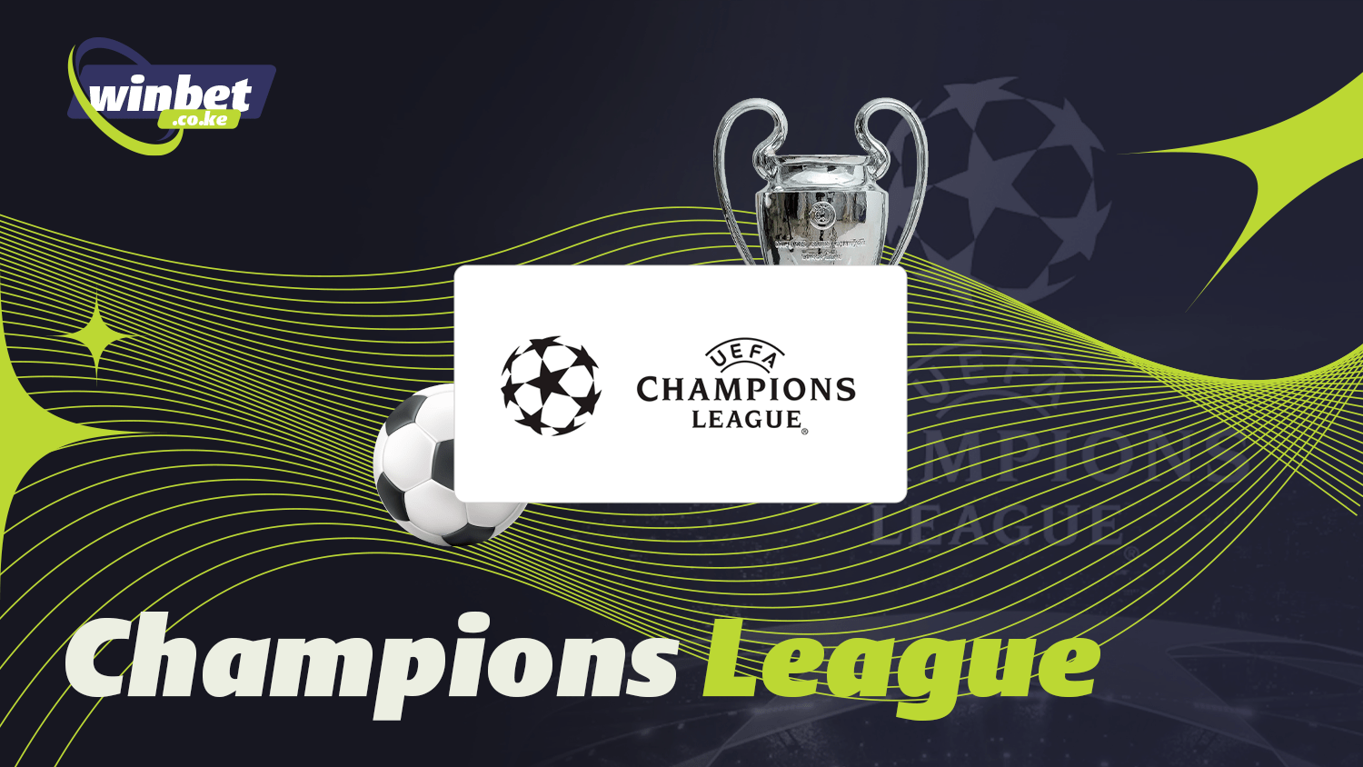 The Сhampions League is a popular tournament for betting