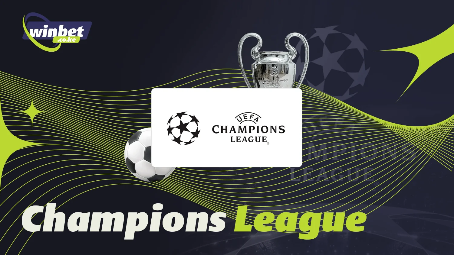 The Сhampions League is a popular tournament for betting