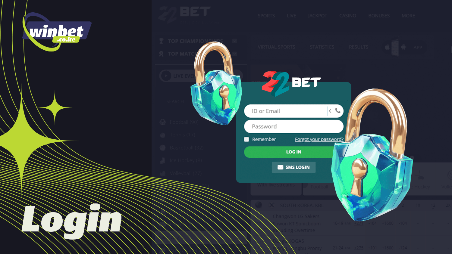 Every Kenyan should log in to their 22Bet account
