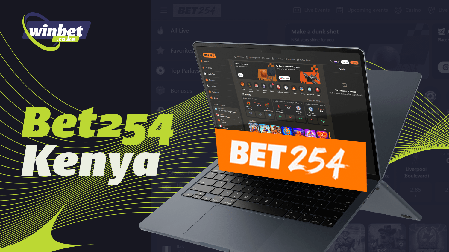Bet254 is a renowned bookmaker for anytime sports betting