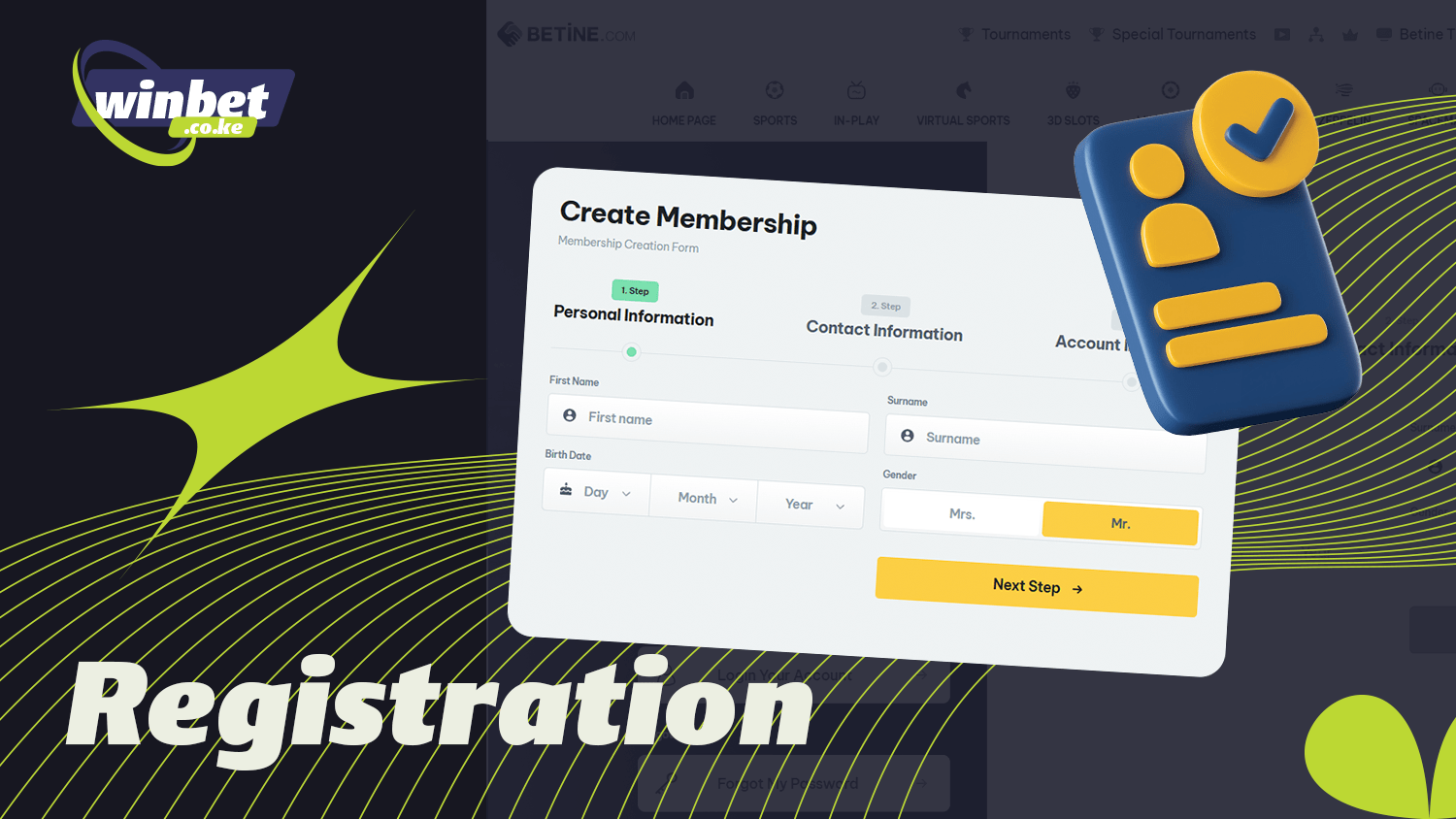It is quick and easy to register with Betin