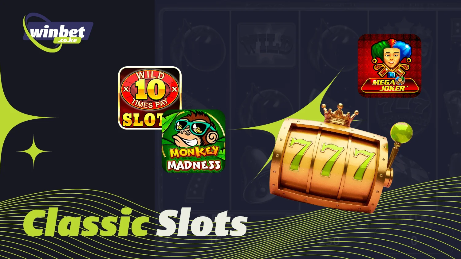 You can play Classic Slots in the casino