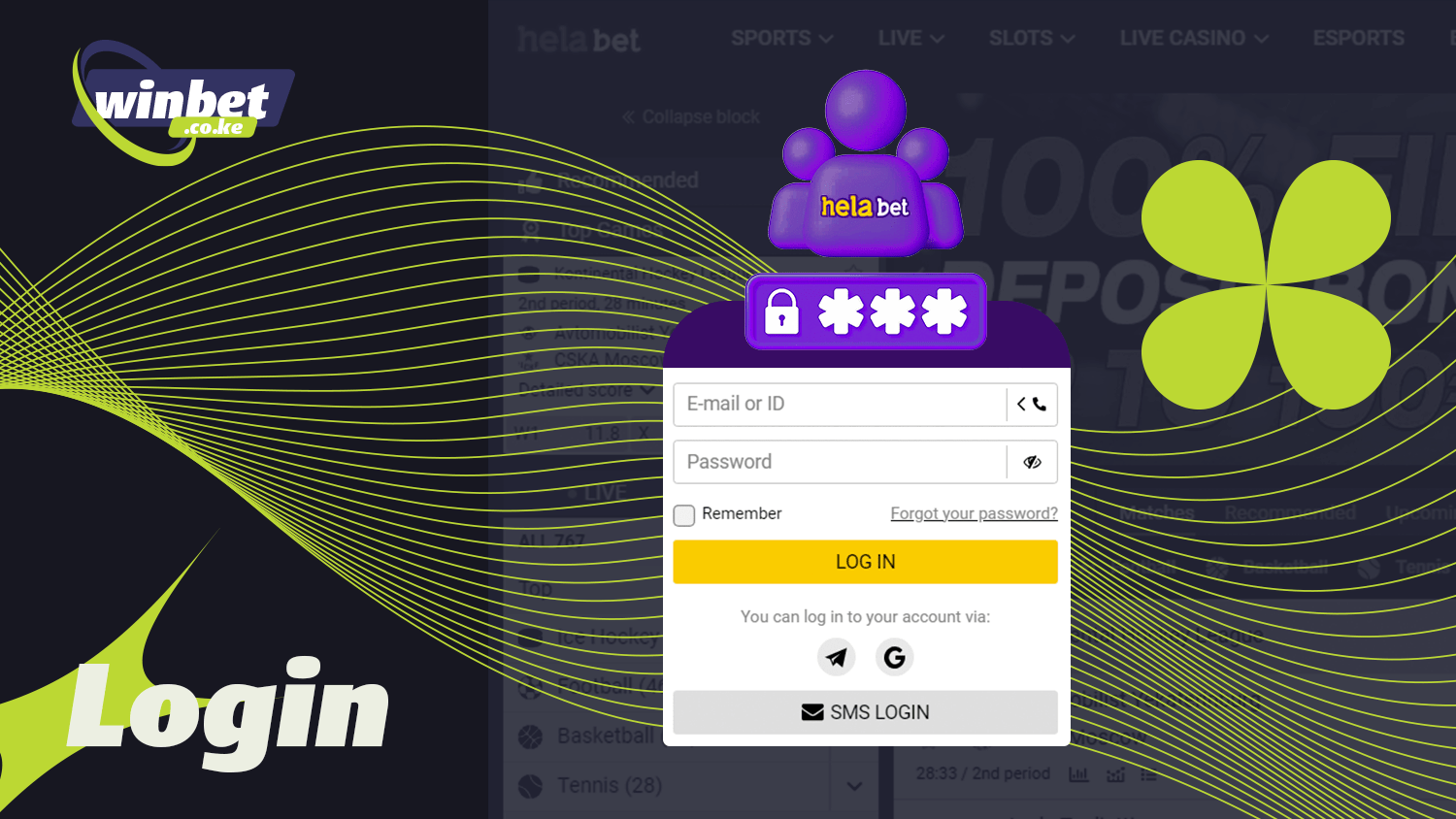 Before betting you need to log in to your Helabet account