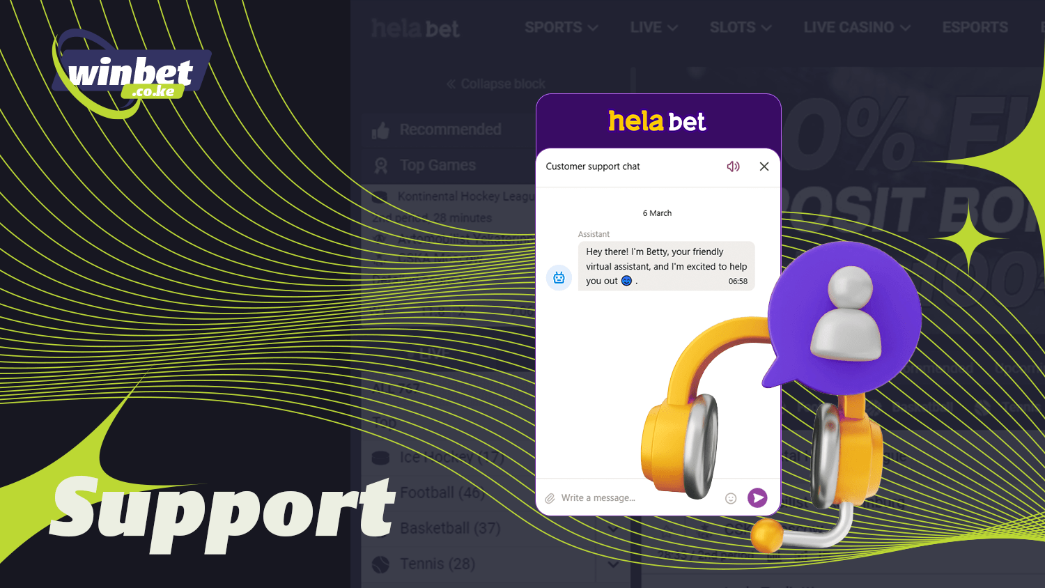 Helabet Kenya has a customer support team