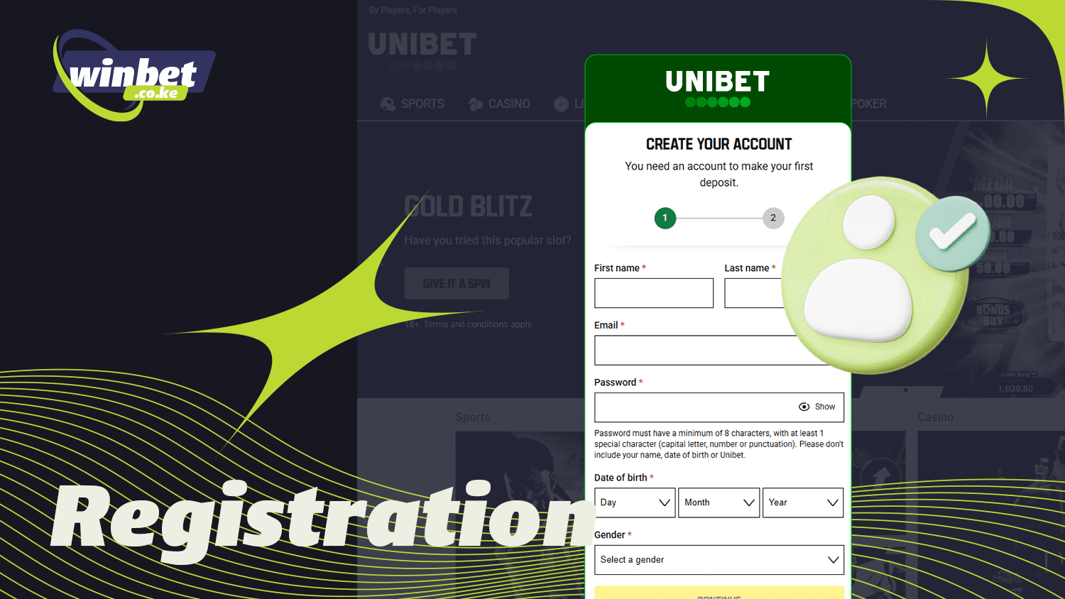 Signing up for Unibet Kenya takes a couple of steps