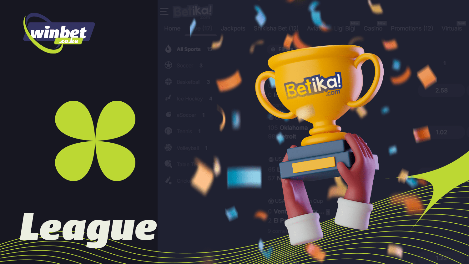 With Betika League you can bet on the Premier League and more