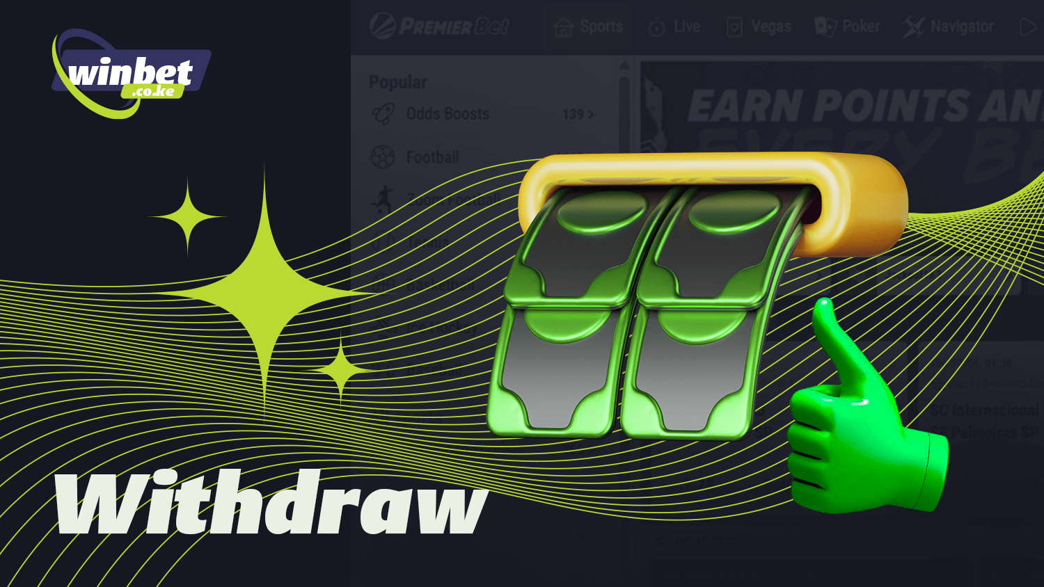 You can withdraw your winnings after successful bets at Premier Bet
