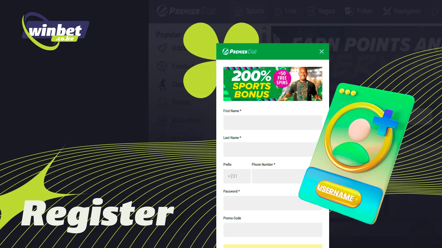 Any player can register in Premier Bet