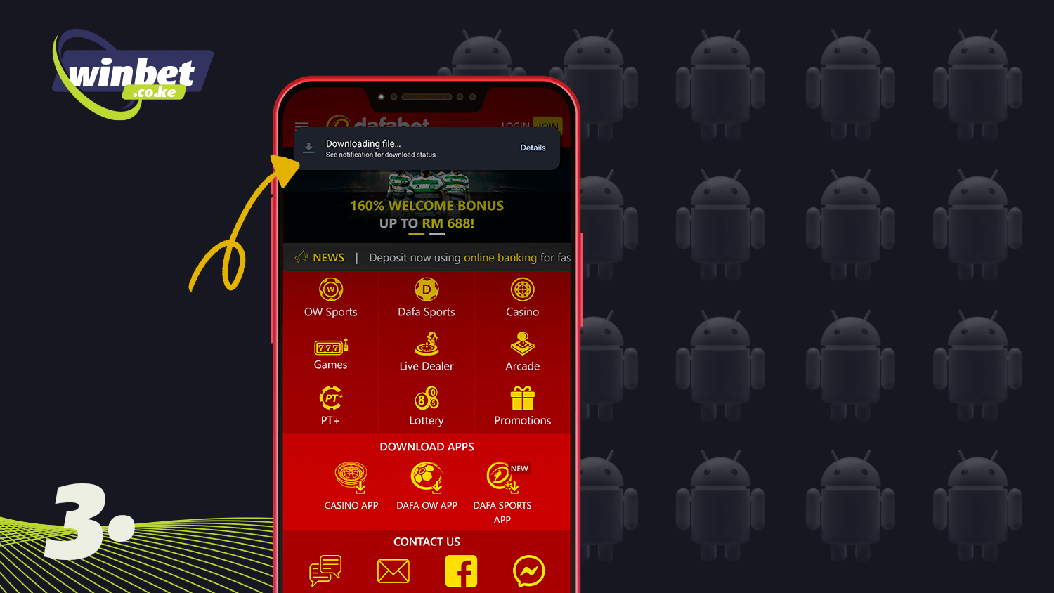 Wait for the download before installing the Dafabet app