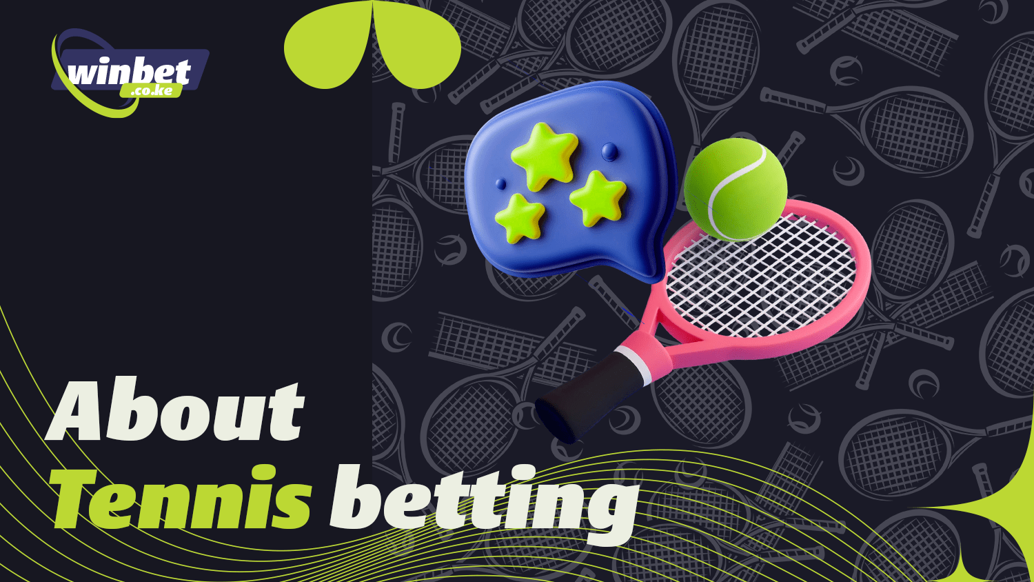 Tennis betting is very popular in Kenya