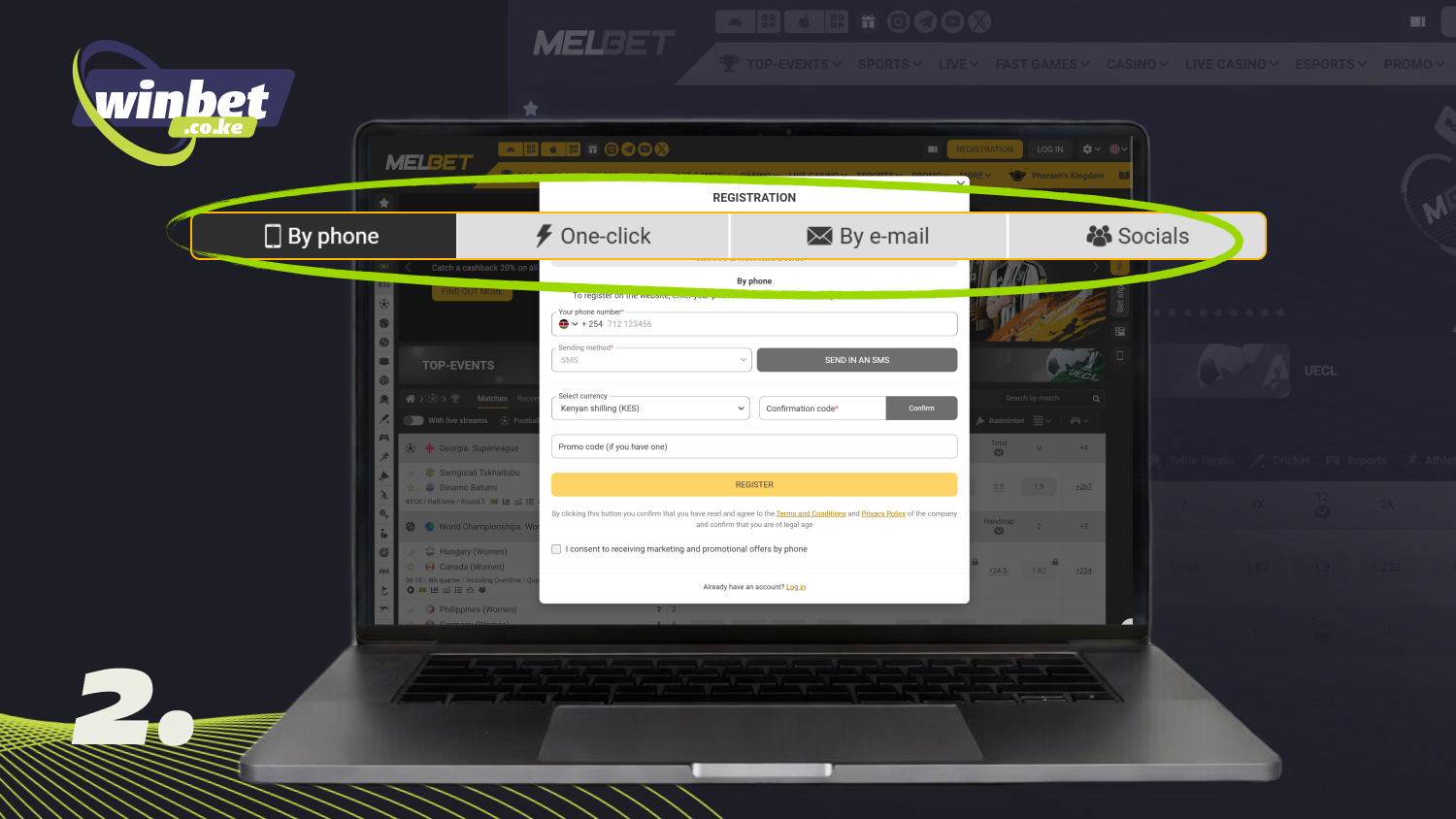 Select your preferred method of registration with Melbet