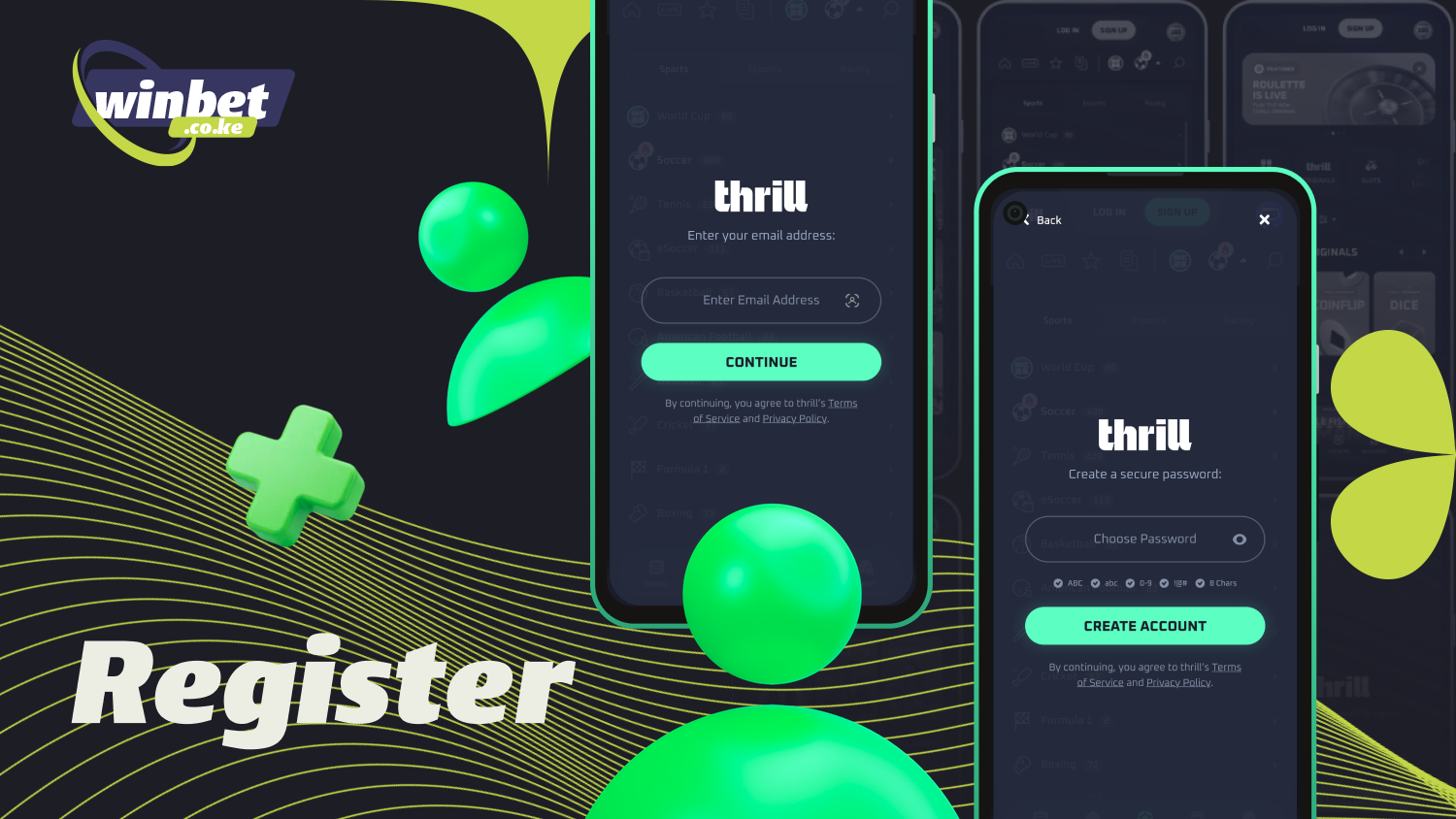 To sign up in the Thrill Kenya app, players should select a sign-up method, enter their information, and create a password